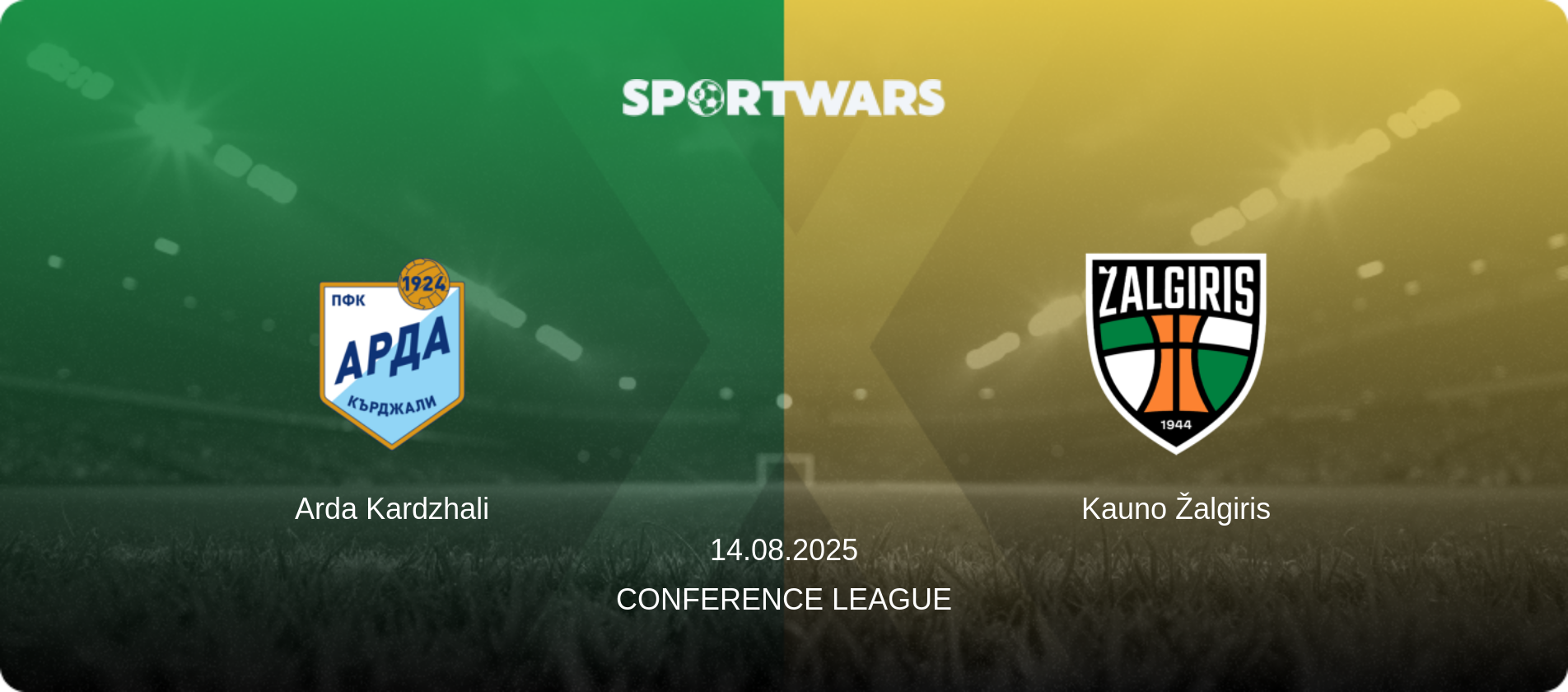 Arda Kardzhali — Kauno Žalgiris, 14.08.2025 — Conference League (match preview)
