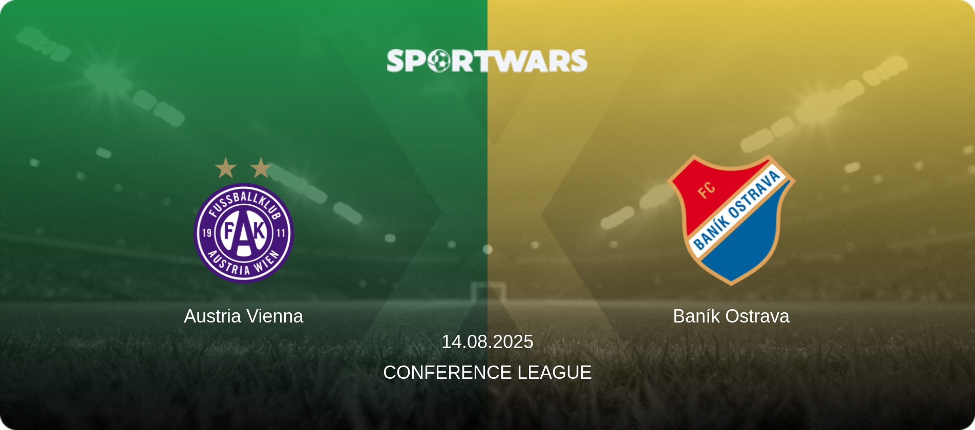 Austria Vienna — Baník Ostrava, 14.08.2025 — Conference League (match preview)