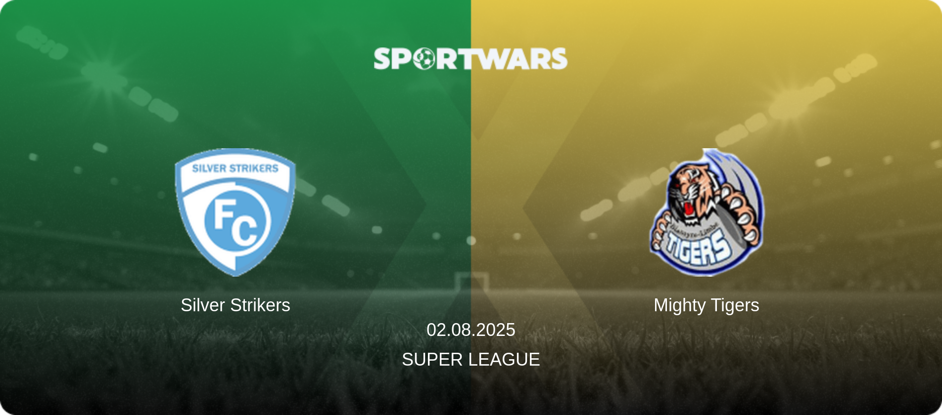 Silver Strikers — Mighty Tigers, 02.08.2025 — Super League (match preview)