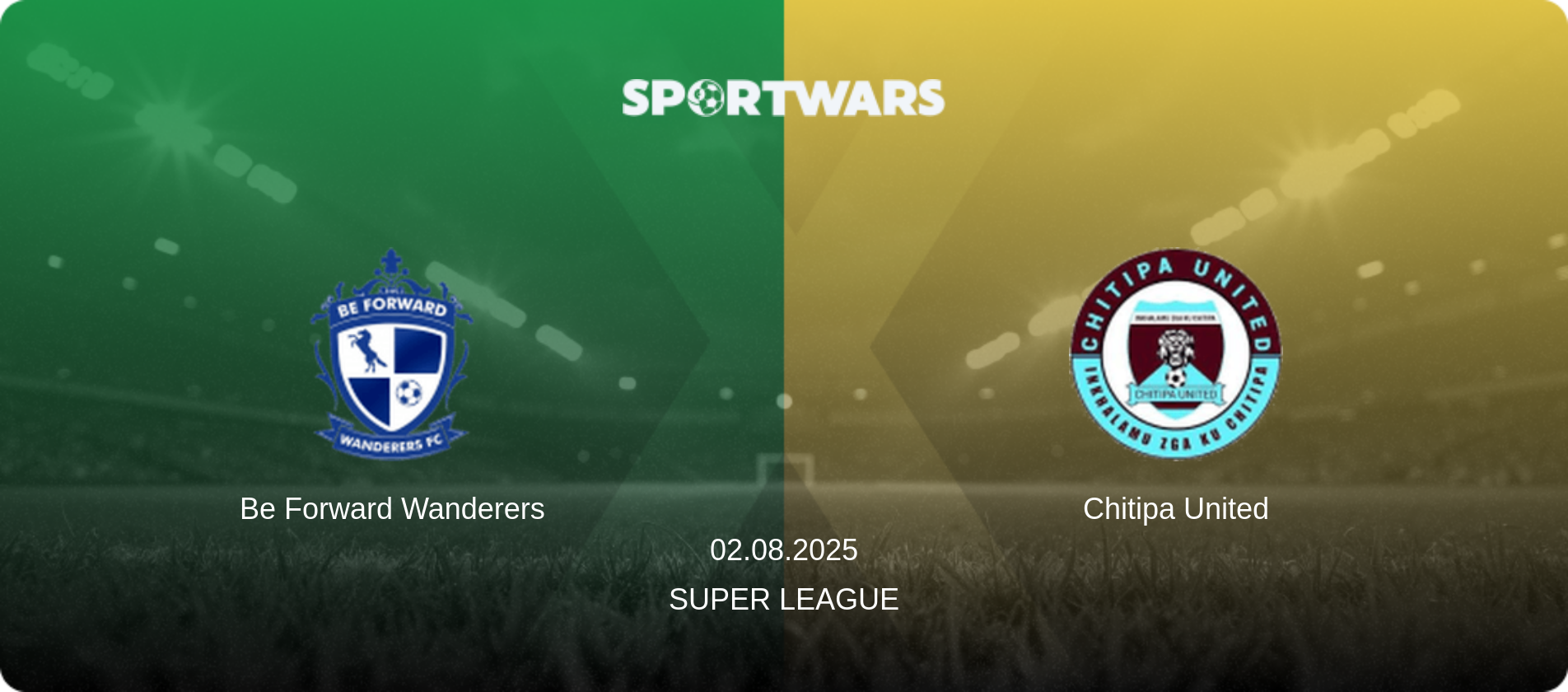 Be Forward Wanderers — Chitipa United, 02.08.2025 — Super League (match preview)