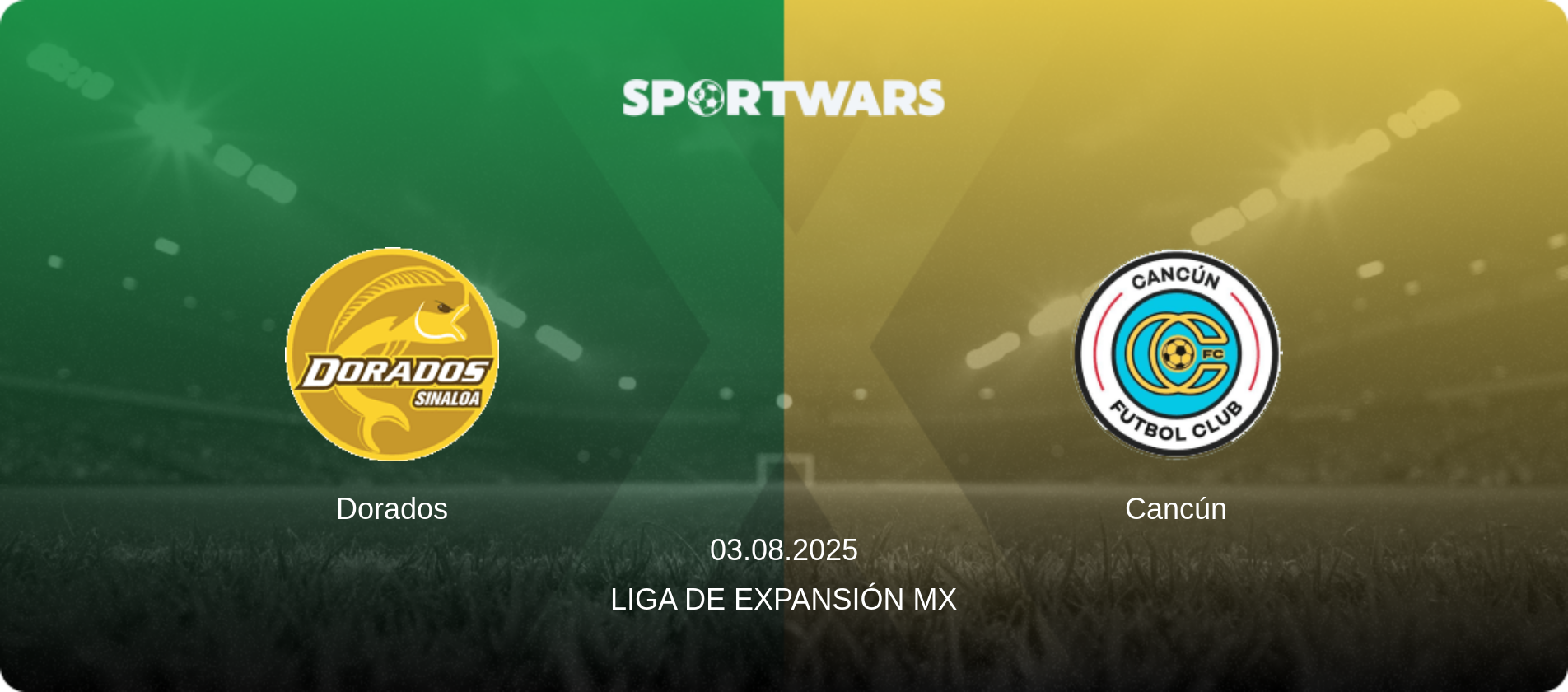 Dorados — Cancún, 03.08.2025 — Liga de Expansión MX (match preview)
