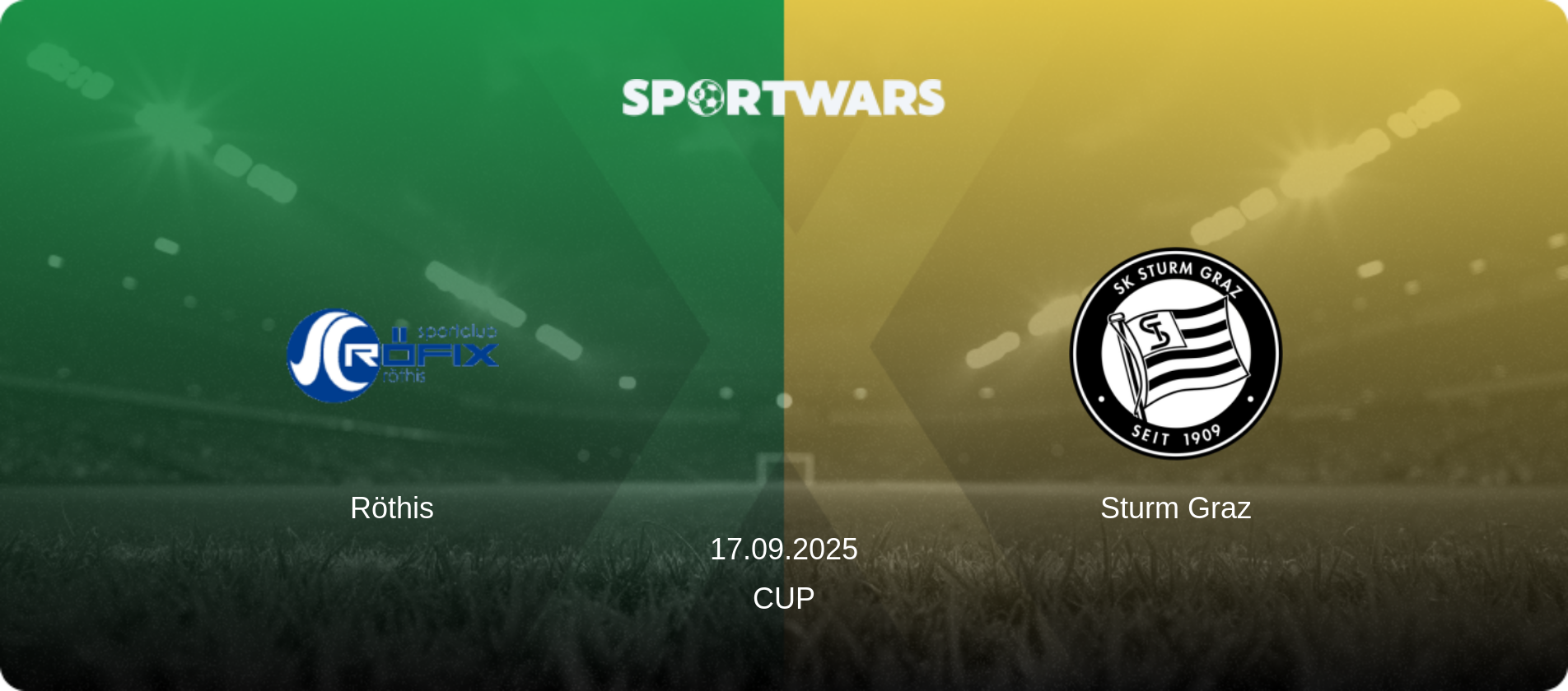 Röthis — Sturm Graz, 17.09.2025 — Cup (match preview)