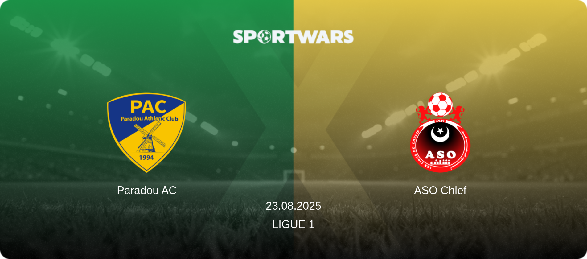 Paradou AC — ASO Chlef, 23.08.2025 — Ligue 1 (match preview)
