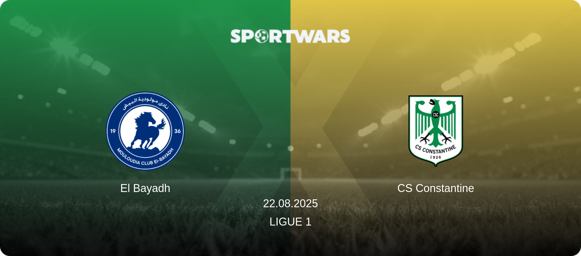 El Bayadh — CS Constantine, 22.08.2025 — Ligue 1 (match preview)