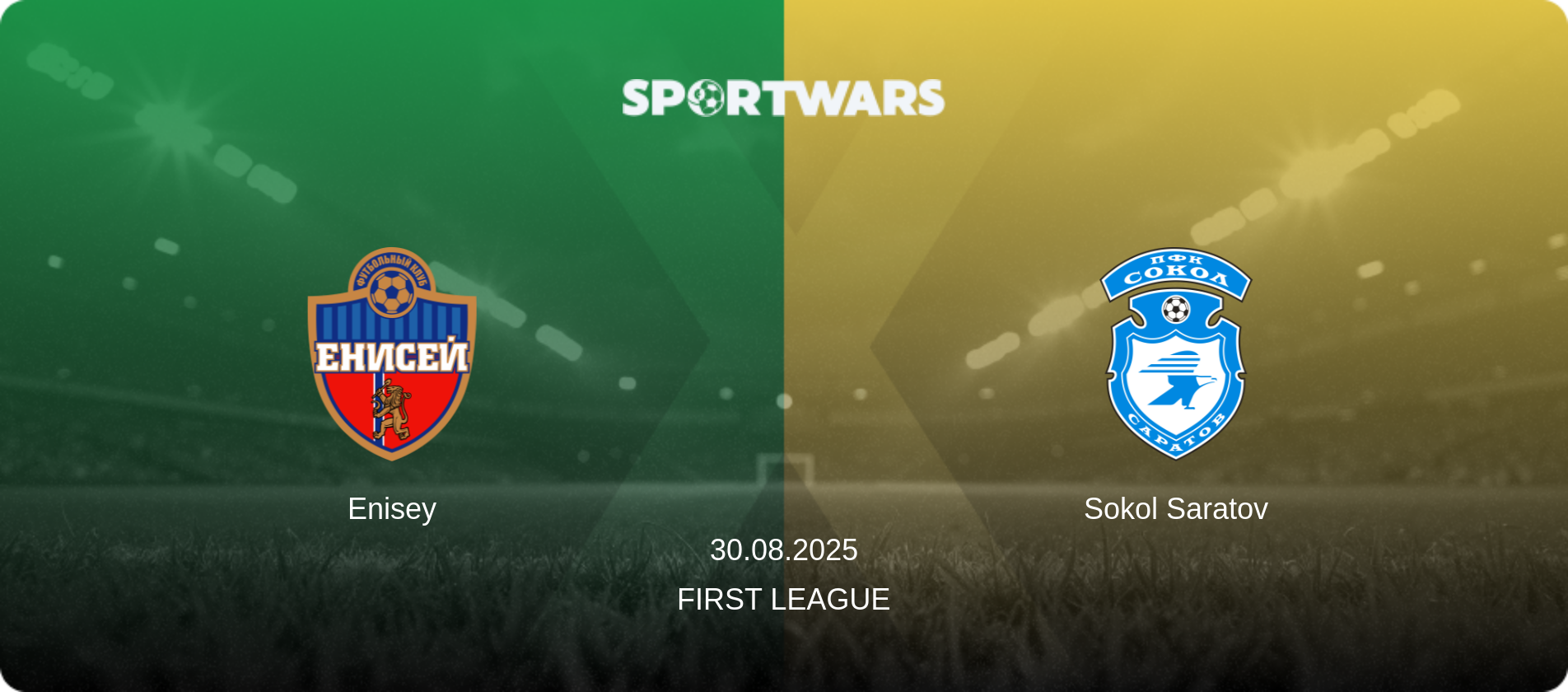 Enisey — Sokol Saratov, 30.08.2025 — First League (match preview)