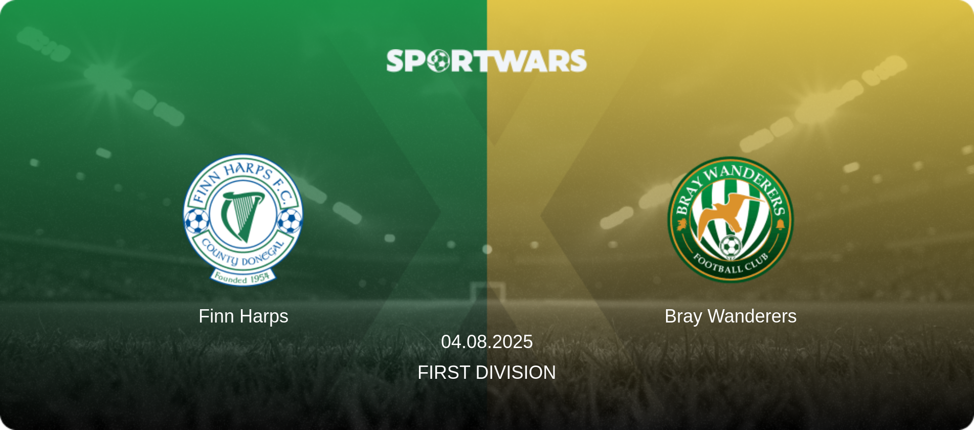 Finn Harps — Bray Wanderers, 04.08.2025 — First Division (match preview)