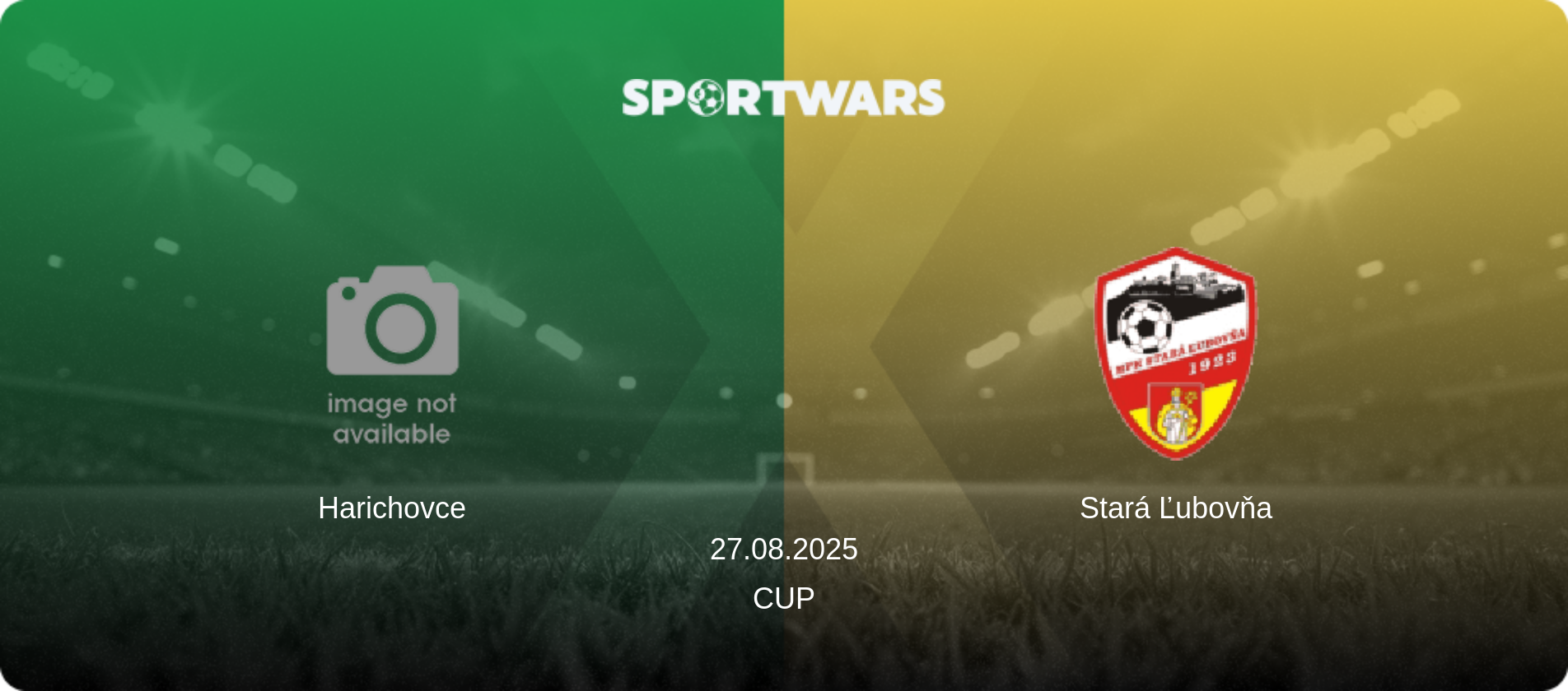 Harichovce — Stará Ľubovňa, 27.08.2025 — Cup (match preview)