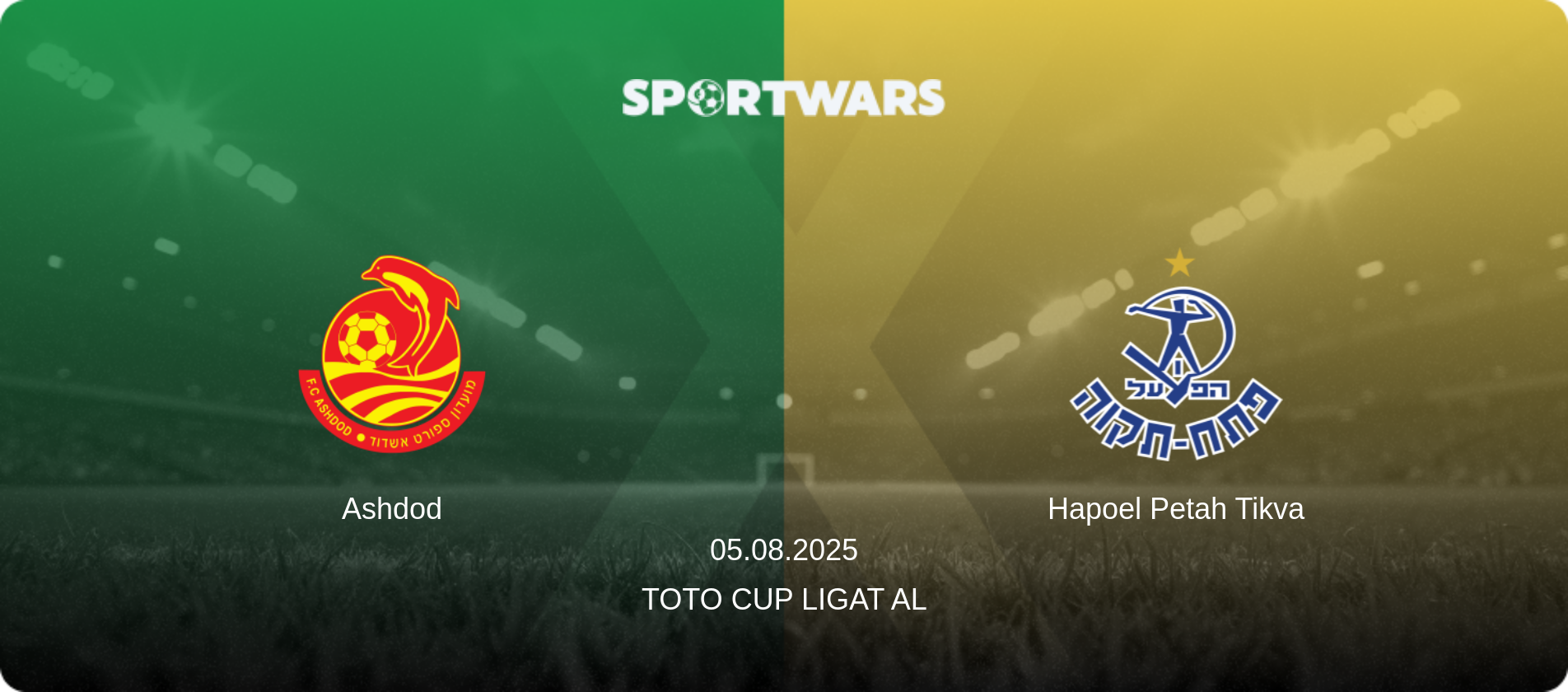 Ashdod — Hapoel Petah Tikva, 05.08.2025 — Toto Cup Ligat Al (match preview)