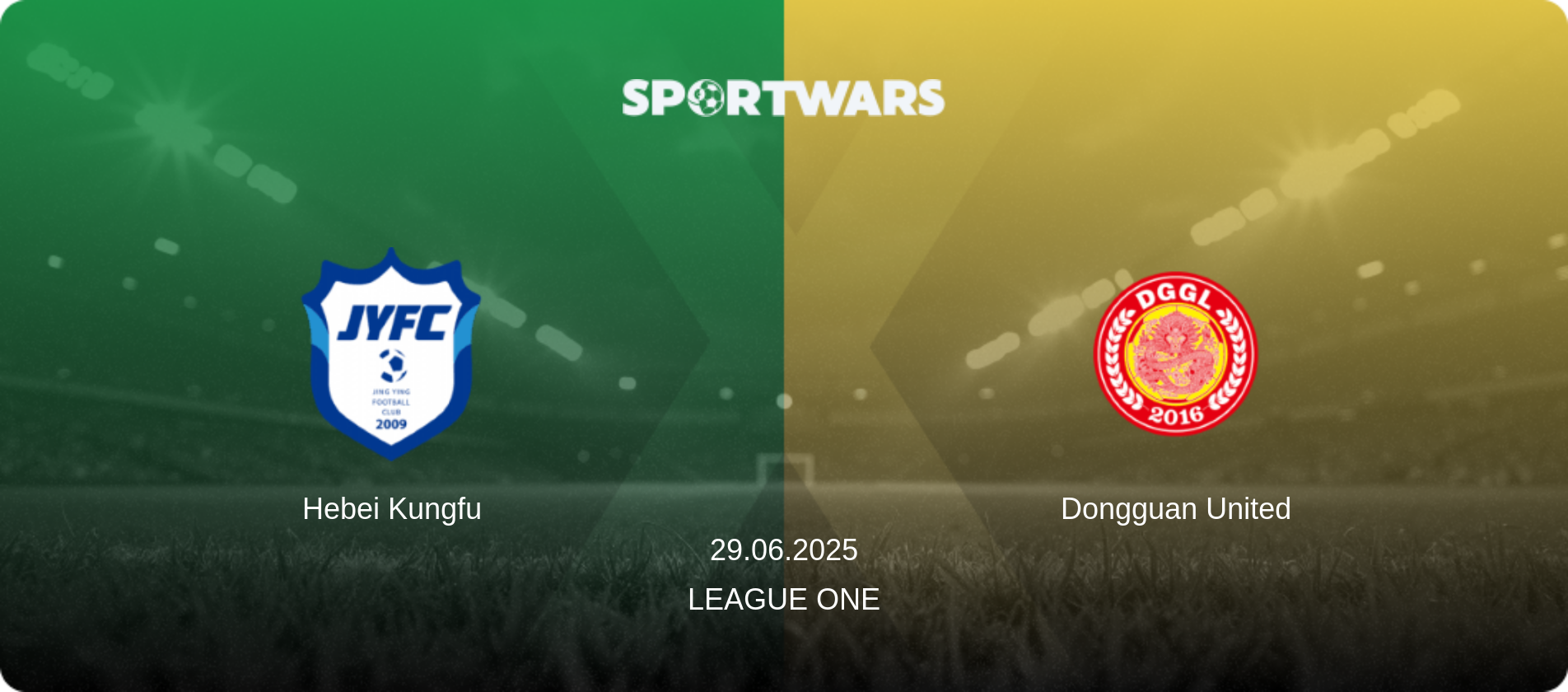 Hebei Kungfu — Dongguan United, 29.06.2025 — League One (match preview)