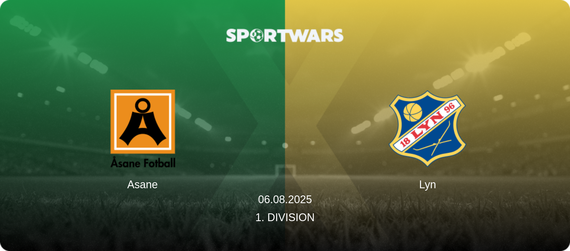 Asane — Lyn, 06.08.2025 — 1. Division (match preview)