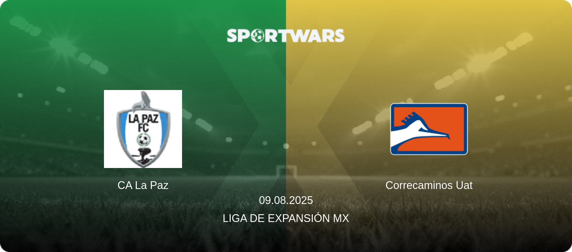 CA La Paz — Correcaminos Uat, 09.08.2025 — Liga de Expansión MX (match preview)