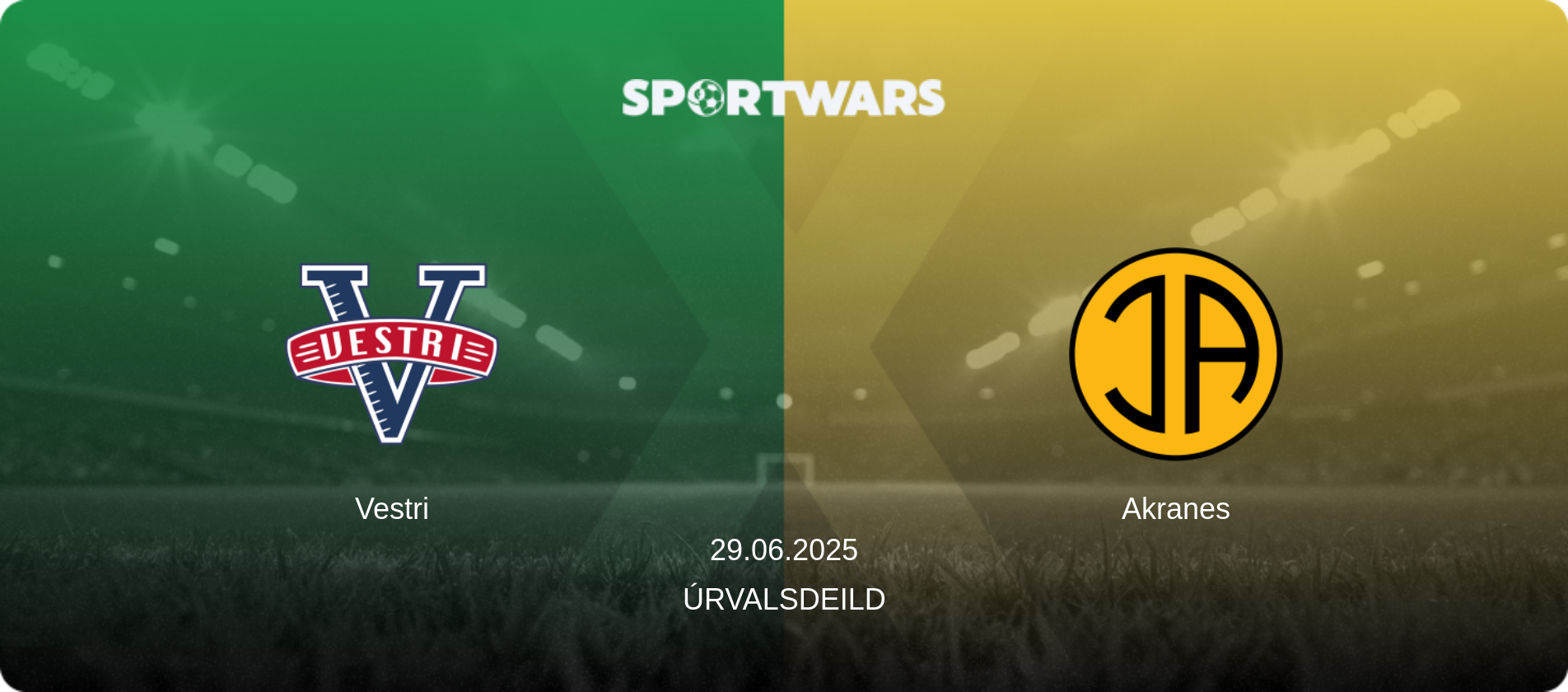 Vestri — Akranes, 29.06.2025 — Úrvalsdeild (match preview)