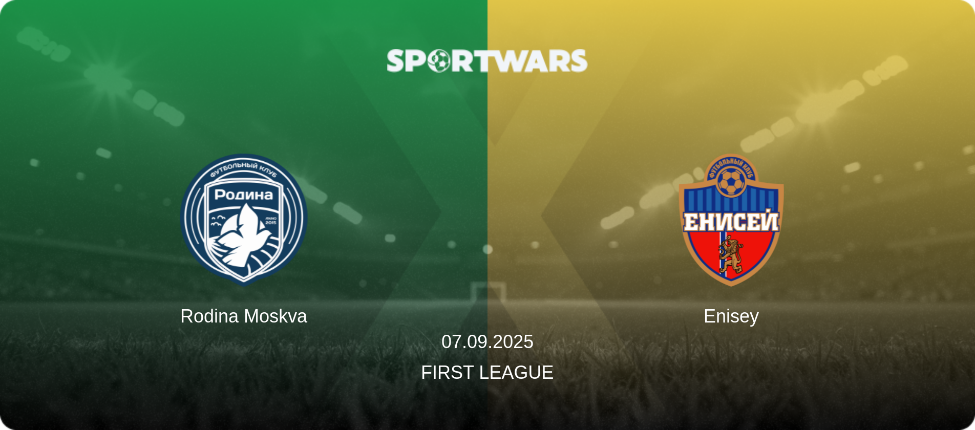 Rodina Moskva — Enisey, 07.09.2025 — First League (match preview)