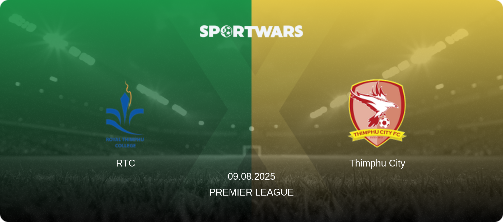 RTC — Thimphu City, 09.08.2025 — Premier League (match preview)