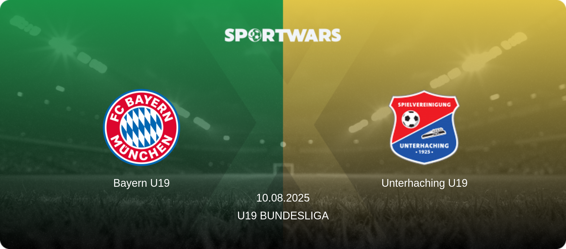 Bayern U19 — Unterhaching U19, 10.08.2025 — U19 Bundesliga (match preview)
