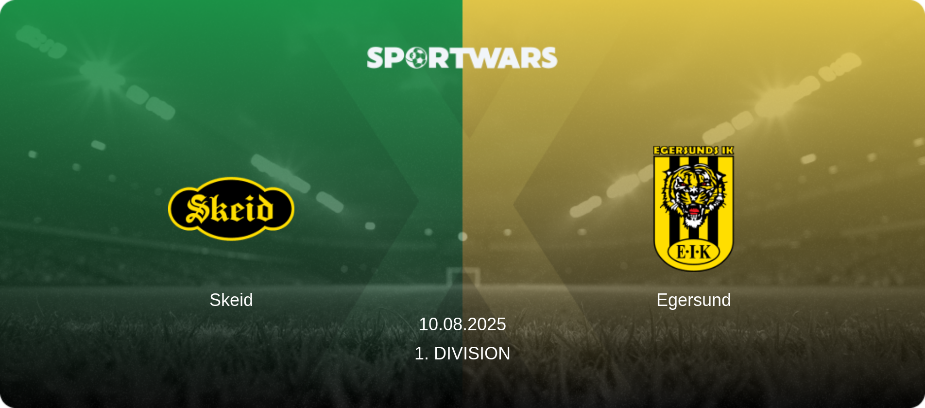 Skeid — Egersund, 10.08.2025 — 1. Division (match preview)