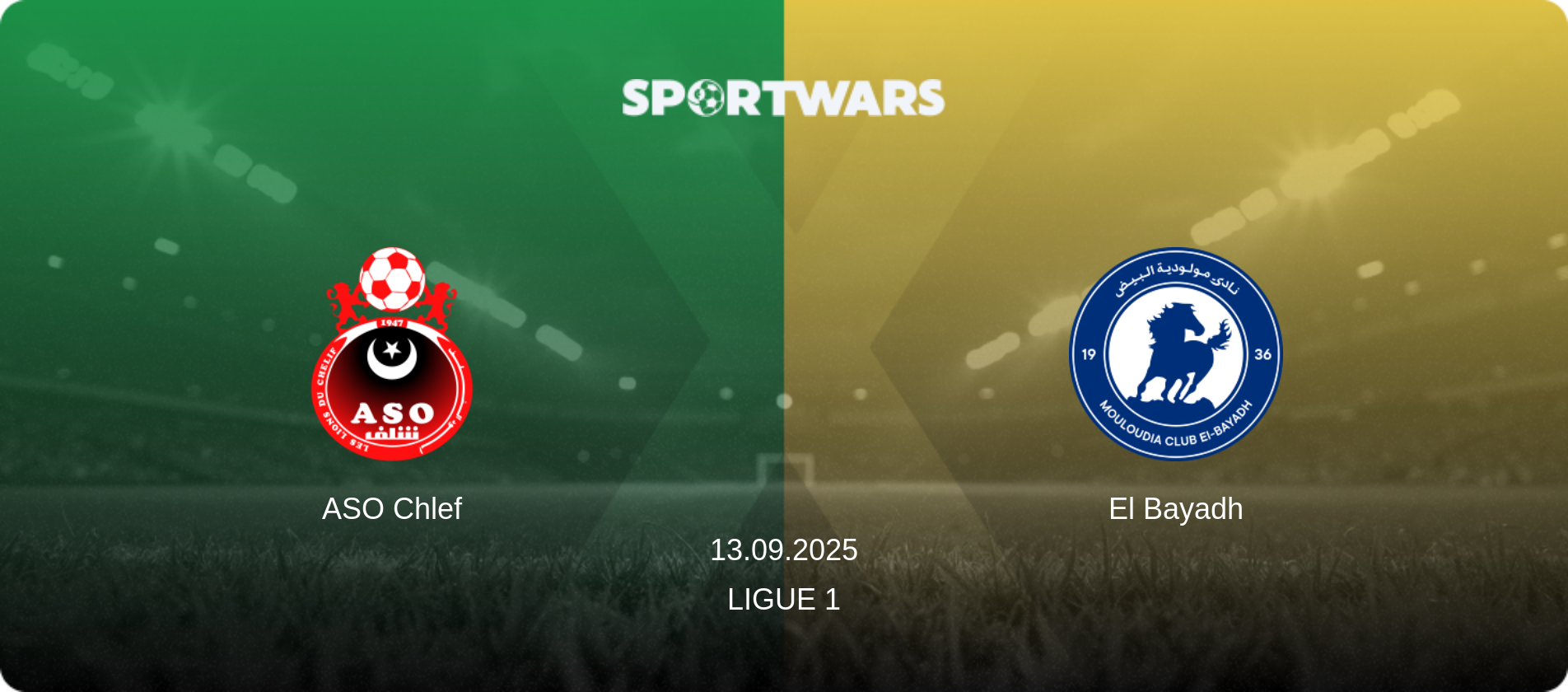 ASO Chlef — El Bayadh, 13.09.2025 — Ligue 1 (match preview)