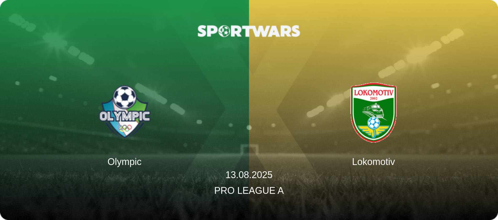 Olympic — Lokomotiv, 13.08.2025 — Pro League A (match preview)