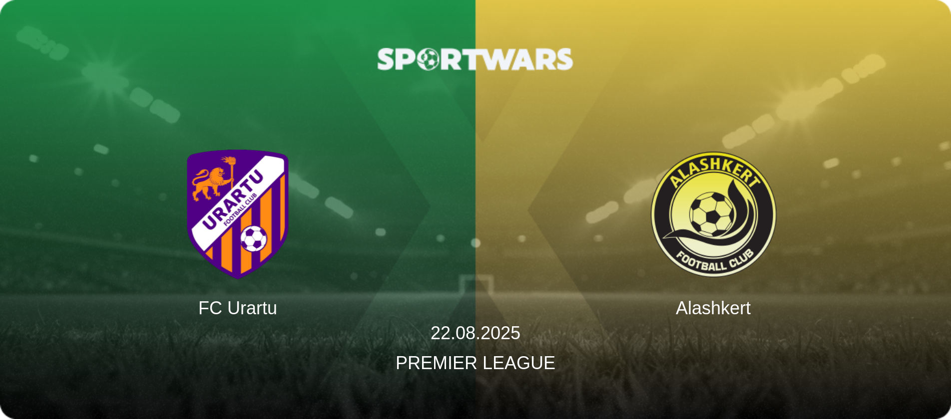 FC Urartu — Alashkert, 22.08.2025 — Premier League (match preview)