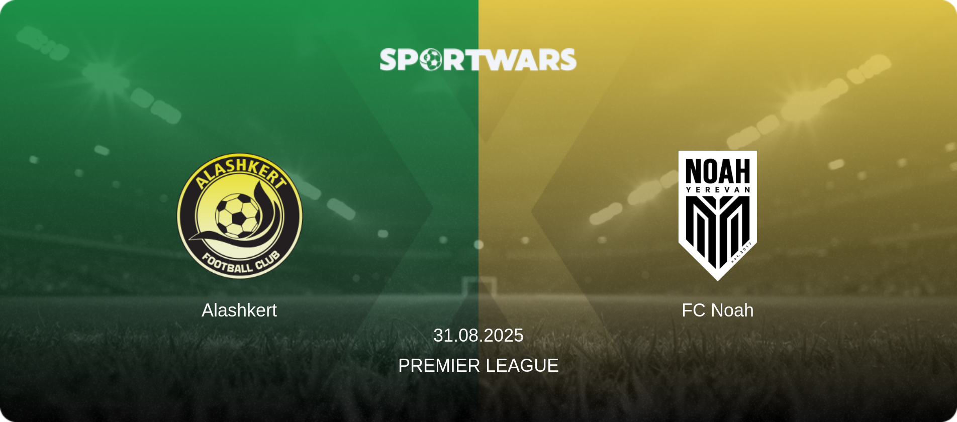 Alashkert — FC Noah, 31.08.2025 — Premier League (match preview)