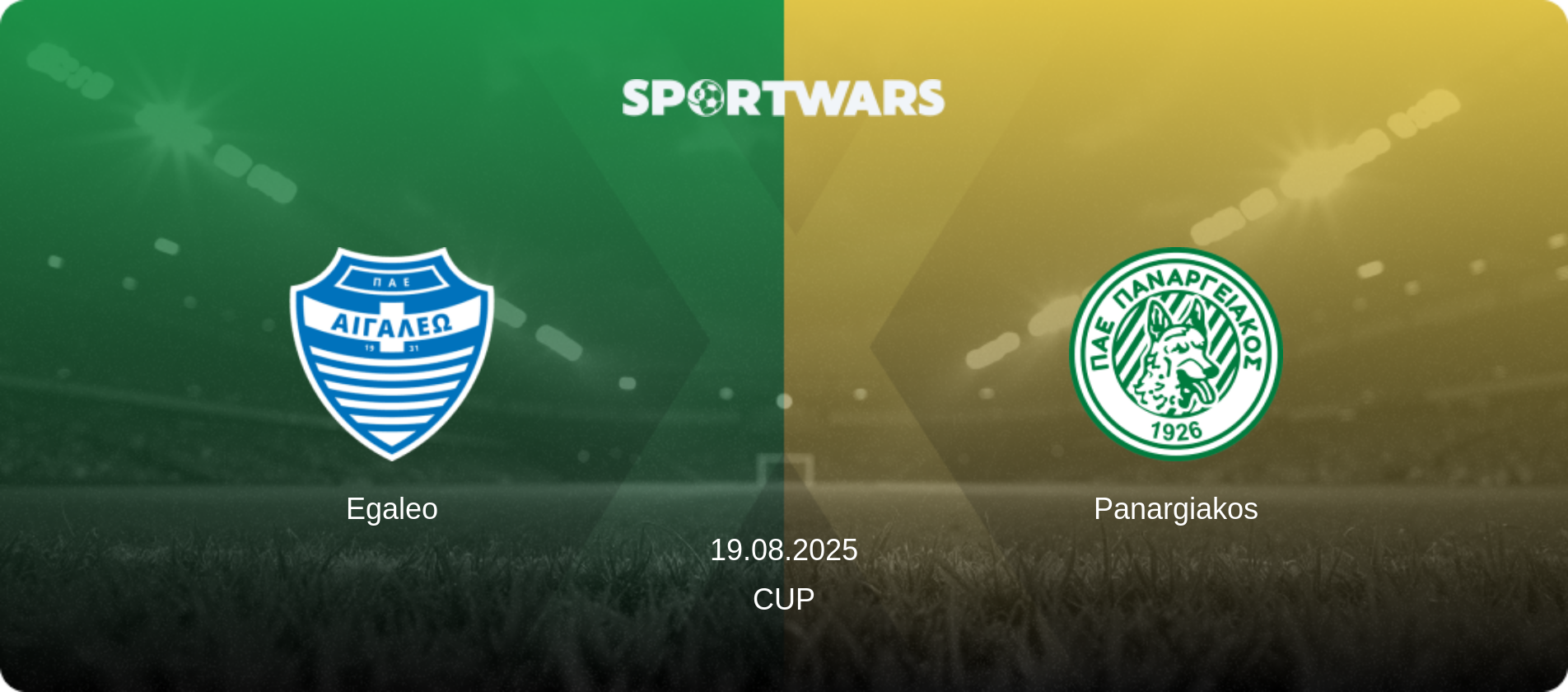 Egaleo — Panargiakos, 19.08.2025 — Cup (match preview)