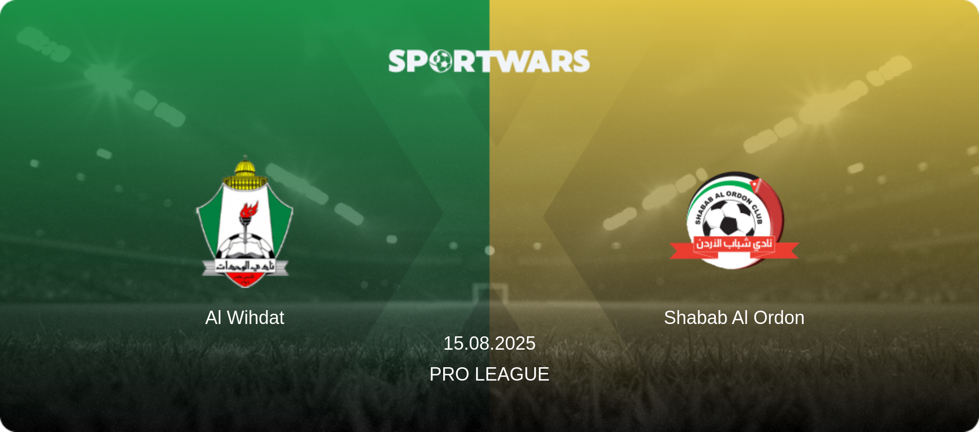 Al Wihdat — Shabab Al Ordon, 15.08.2025 — Pro League (match preview)