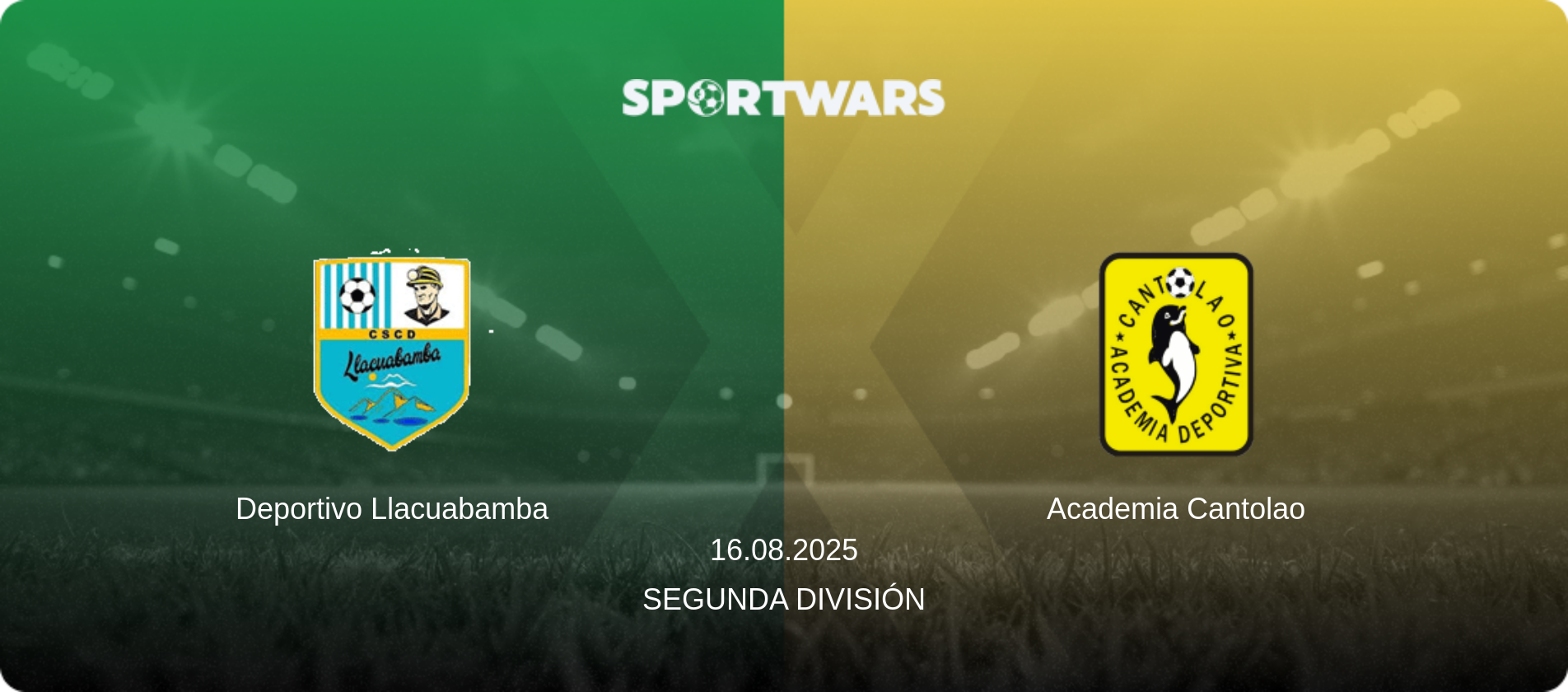 Deportivo Llacuabamba — Academia Cantolao, 16.08.2025 — Segunda División (match preview)