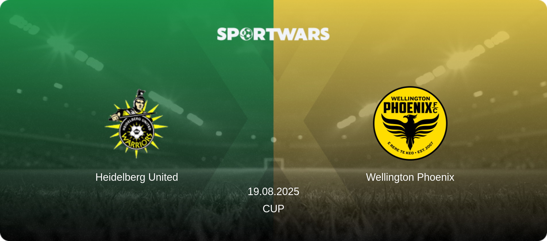 Heidelberg United — Wellington Phoenix, 19.08.2025 — Cup (match preview)