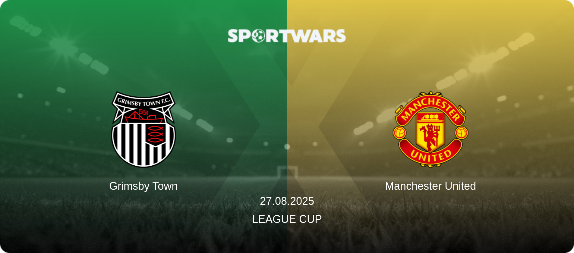 Grimsby Town — Manchester United, 27.08.2025 — League Cup (match preview)