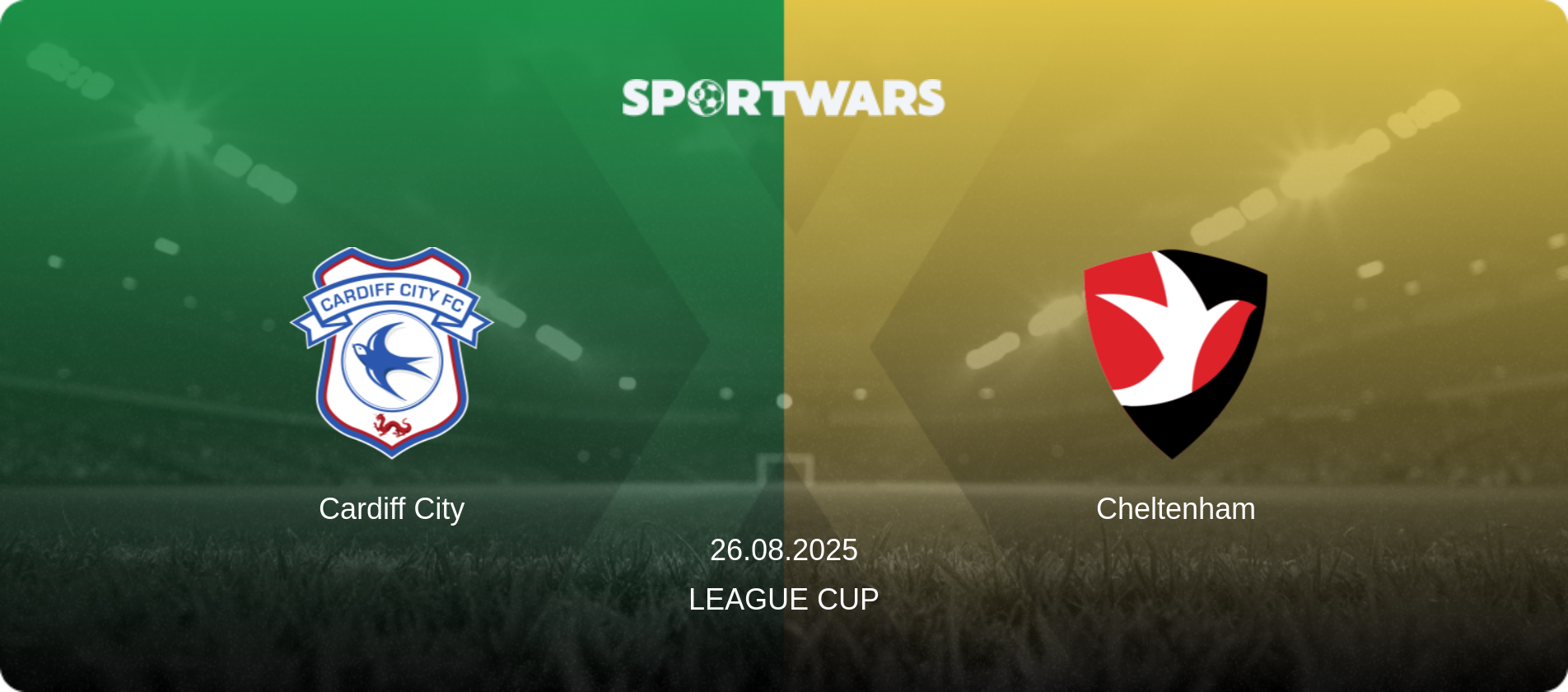 Cardiff City — Cheltenham, 26.08.2025 — League Cup (match preview)