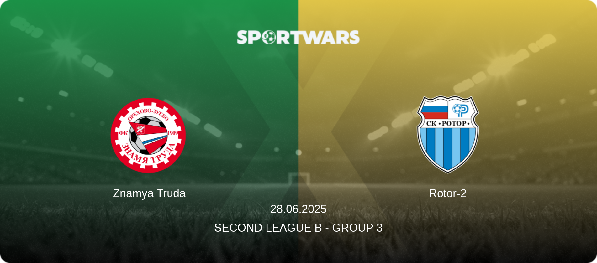 Znamya Truda — Rotor-2, 28.06.2025 — Second League B - Group 3 (match preview)