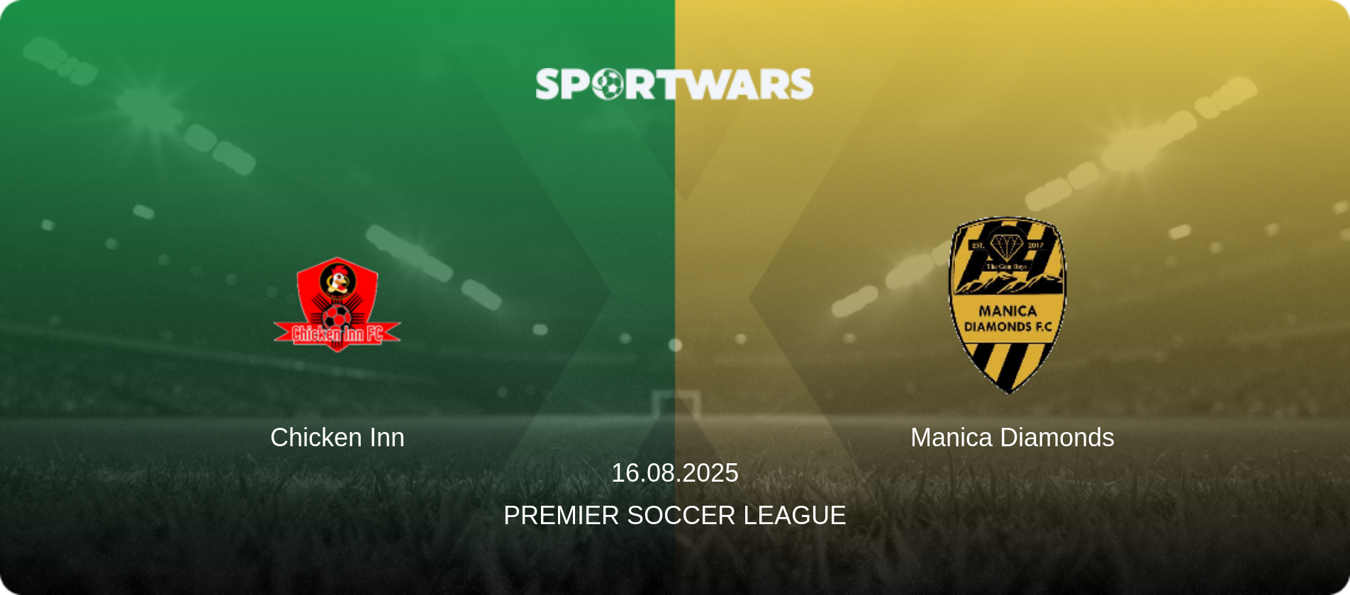 Chicken Inn — Manica Diamonds, 16.08.2025 — Premier Soccer League (match preview)
