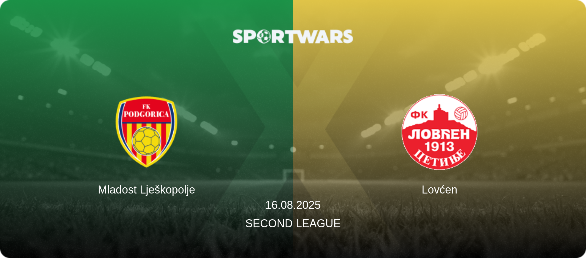Mladost Lješkopolje — Lovćen, 16.08.2025 — Second League (match preview)
