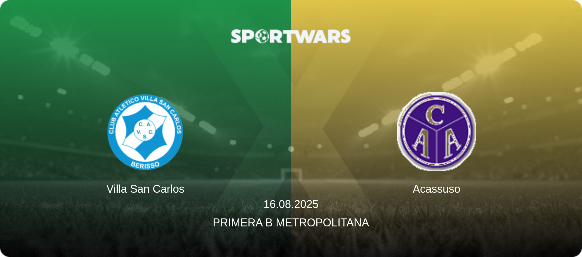 Villa San Carlos — Acassuso, 16.08.2025 — Primera B Metropolitana (match preview)