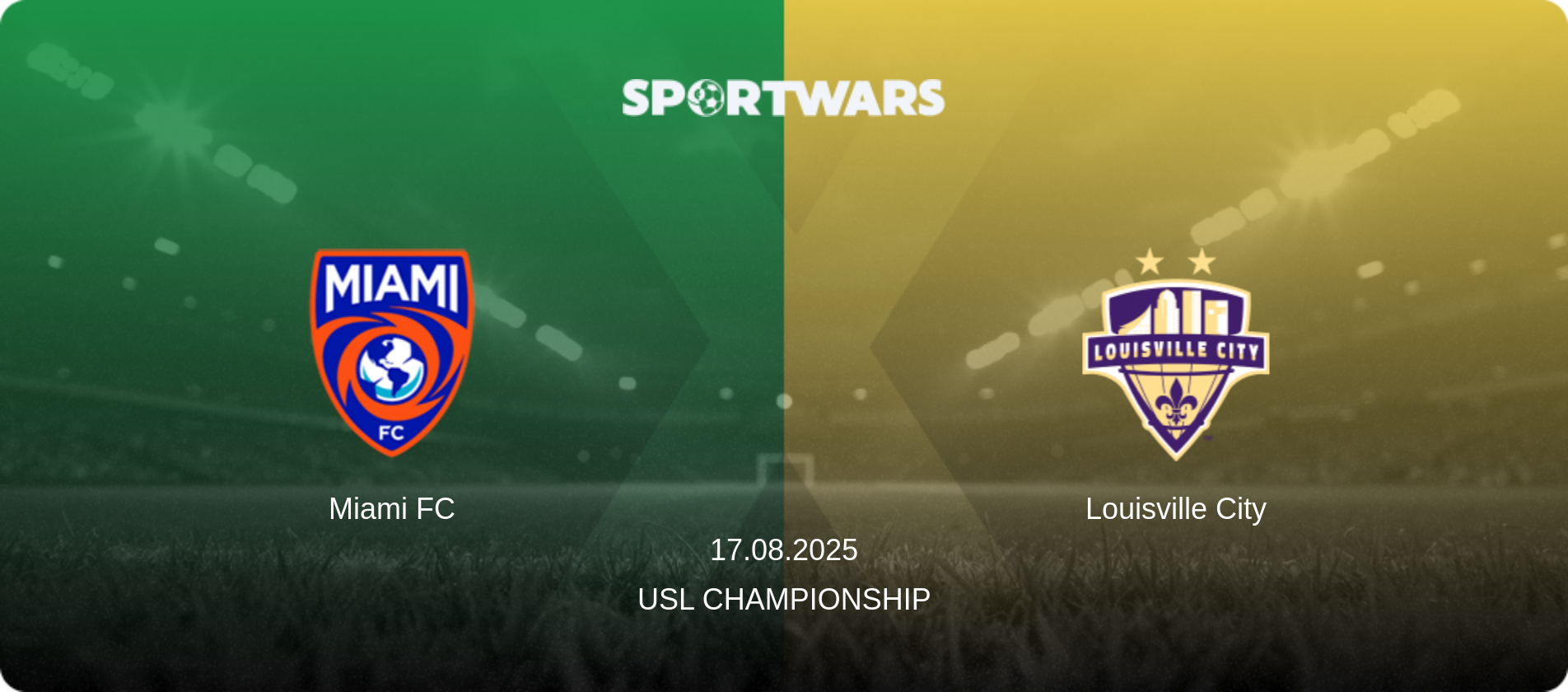 Miami FC — Louisville City, 17.08.2025 — USL Championship (match preview)