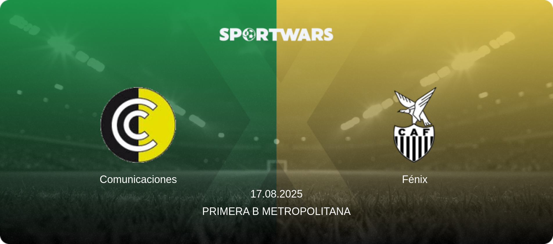 Comunicaciones — Fénix, 17.08.2025 — Primera B Metropolitana (match preview)