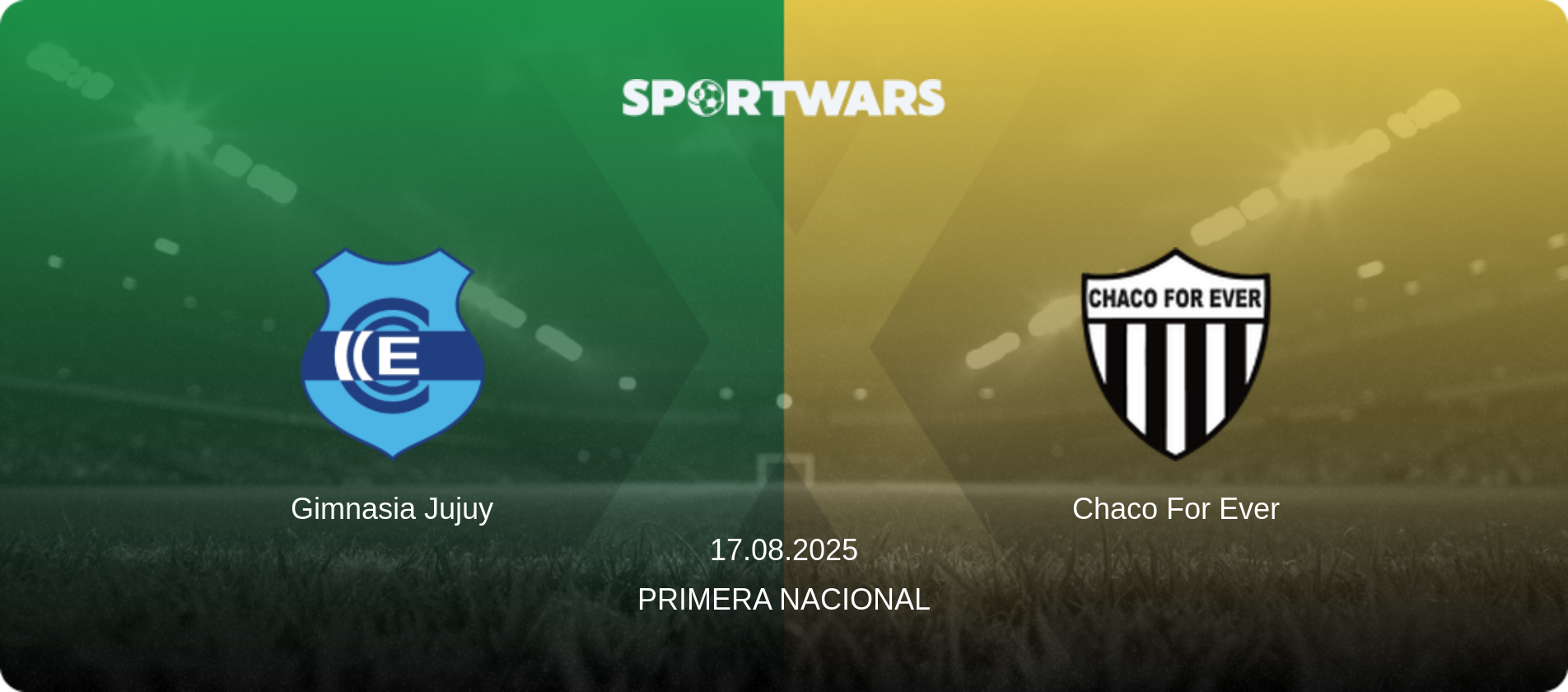 Gimnasia Jujuy — Chaco For Ever, 17.08.2025 — Primera Nacional (match preview)