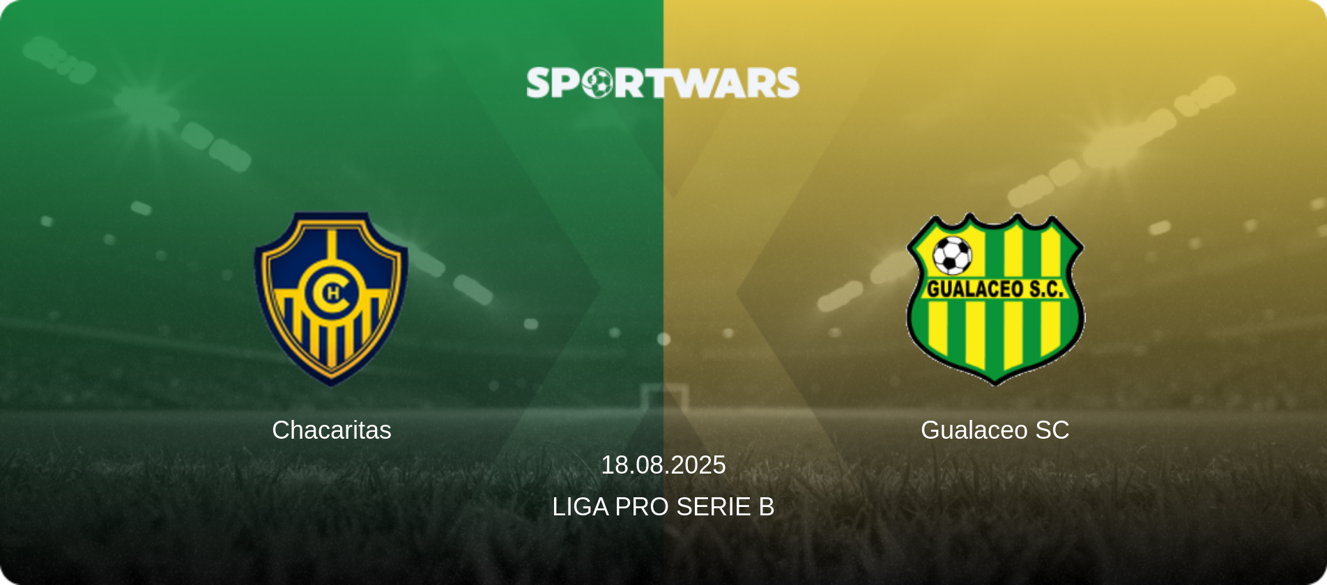 Chacaritas — Gualaceo SC, 18.08.2025 — Liga Pro Serie B (match preview)