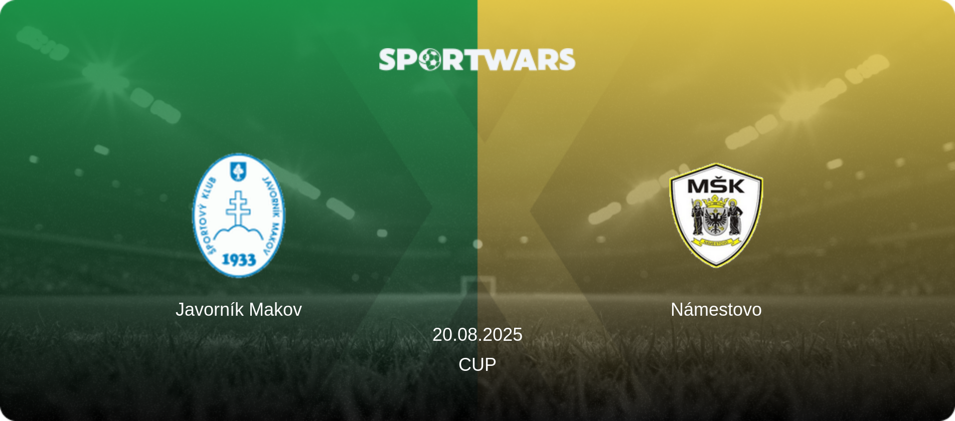 Javorník Makov — Námestovo, 20.08.2025 — Cup (match preview)