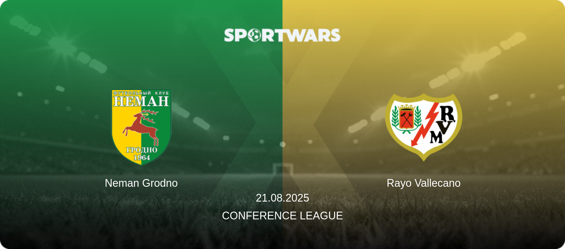 Neman Grodno — Rayo Vallecano, 21.08.2025 — Conference League (match preview)