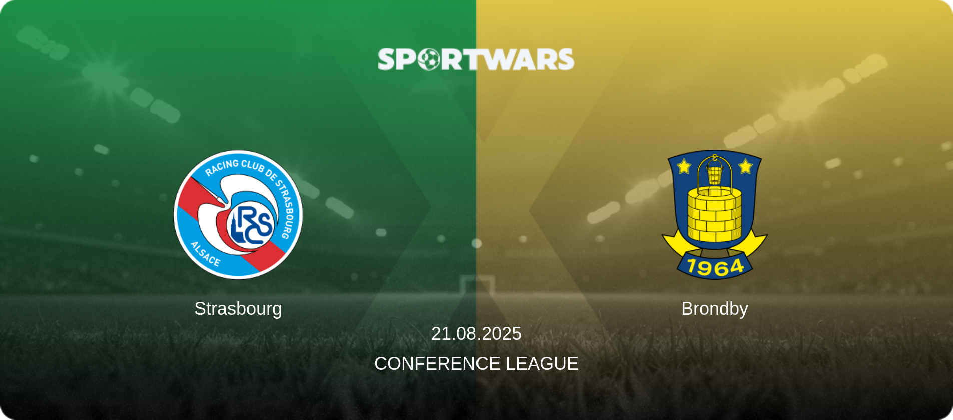 Strasbourg — Brondby, 21.08.2025 — Conference League (match preview)
