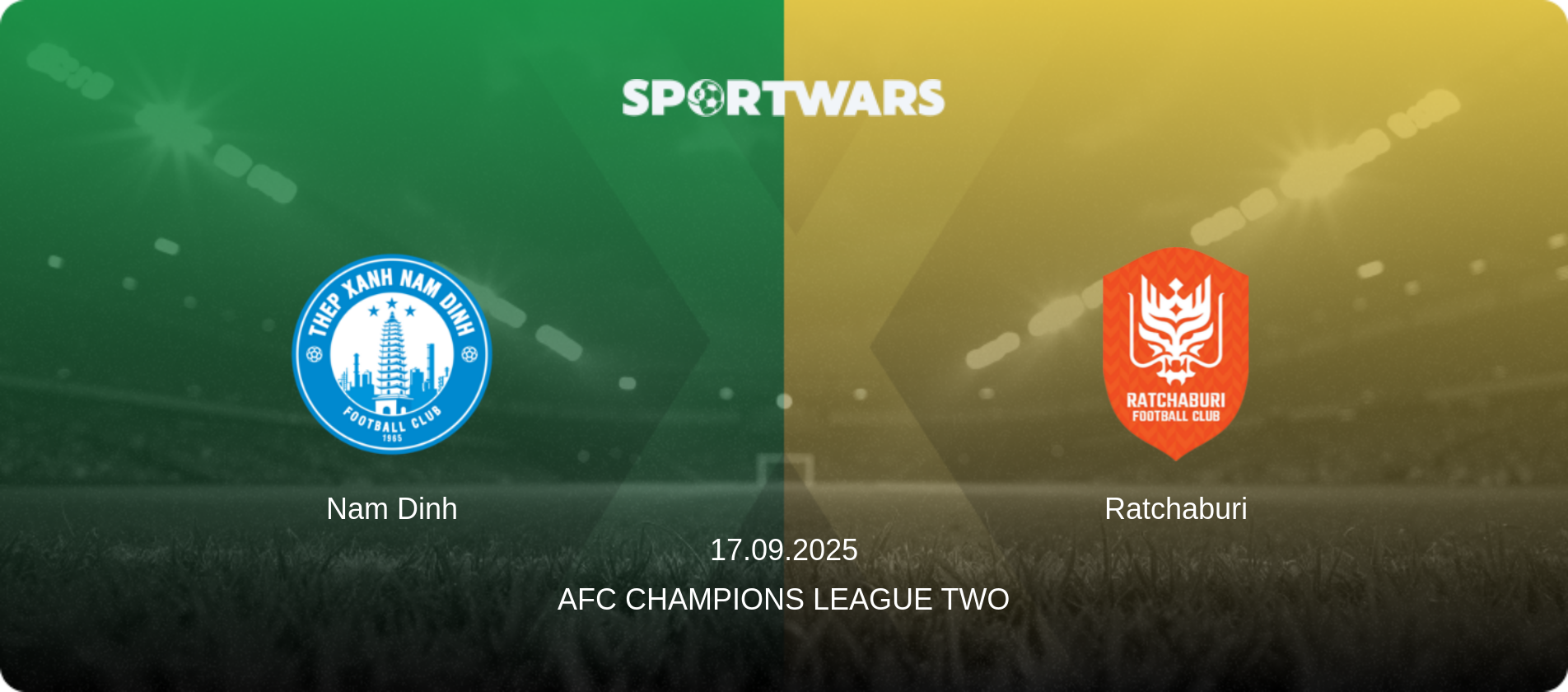 Nam Dinh — Ratchaburi, 17.09.2025 — AFC Champions League Two (match preview)