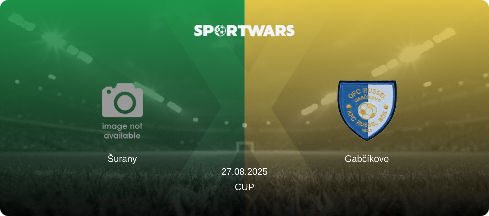 Šurany — Gabčíkovo, 27.08.2025 — Cup (match preview)