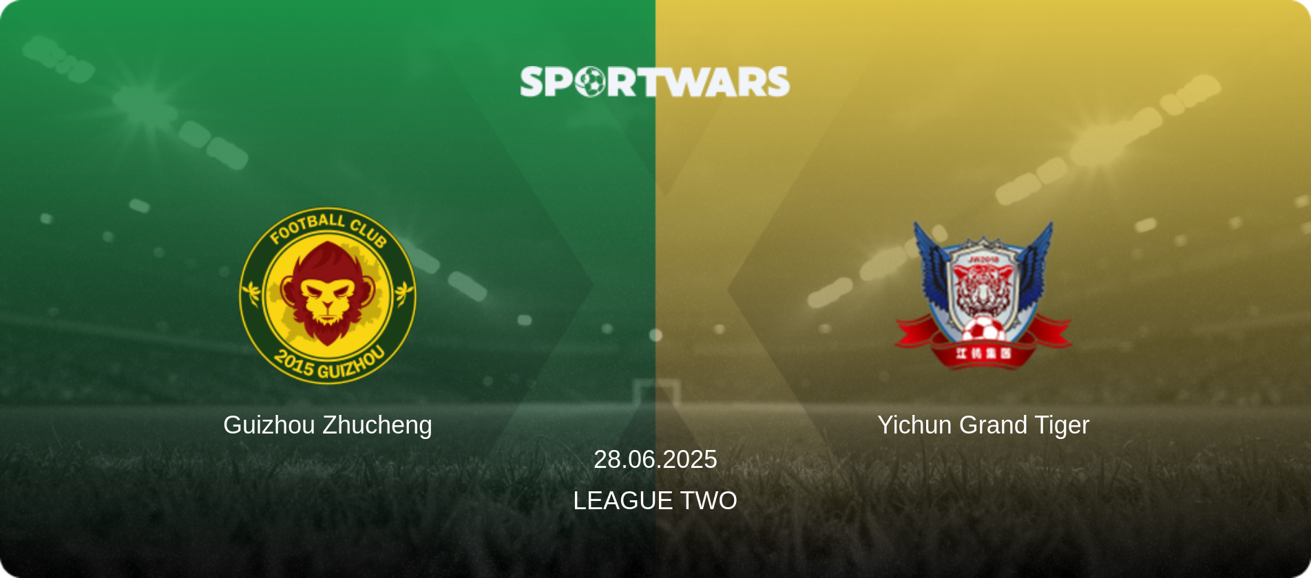 Guizhou Zhucheng — Yichun Grand Tiger, 28.06.2025 — League Two (match preview)