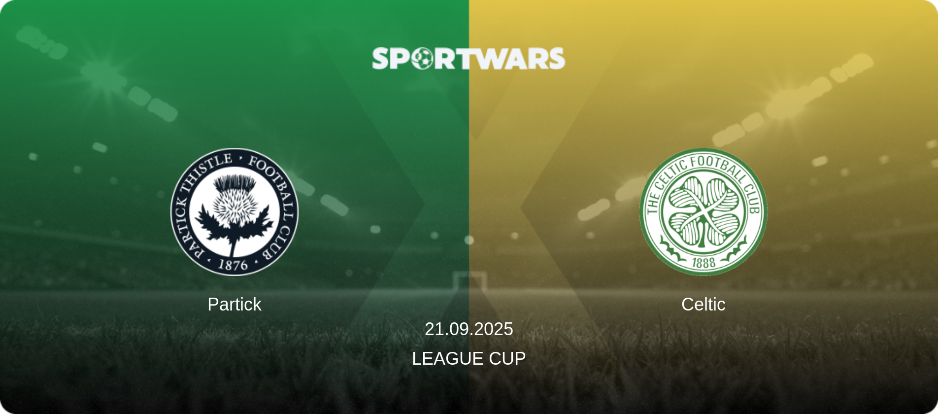 Partick — Celtic, 21.09.2025 — League Cup (match preview)