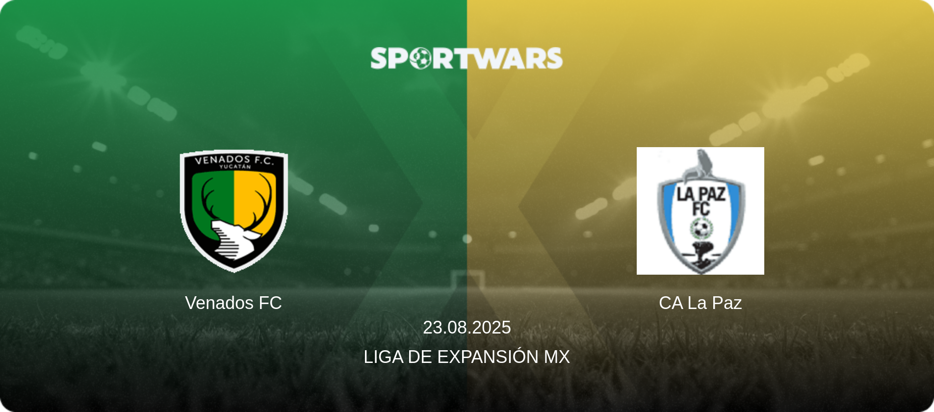 Venados FC — CA La Paz, 23.08.2025 — Liga de Expansión MX (match preview)