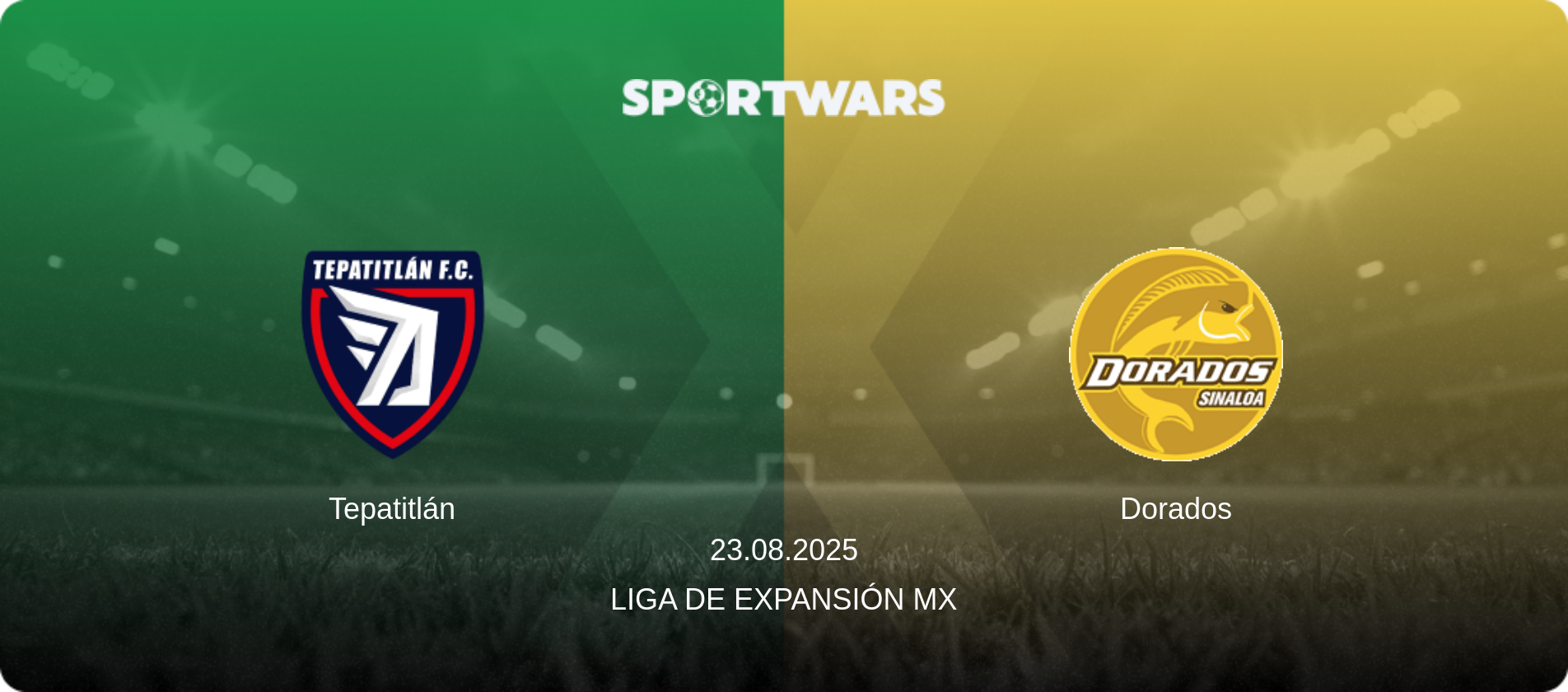 Tepatitlán — Dorados, 23.08.2025 — Liga de Expansión MX (match preview)
