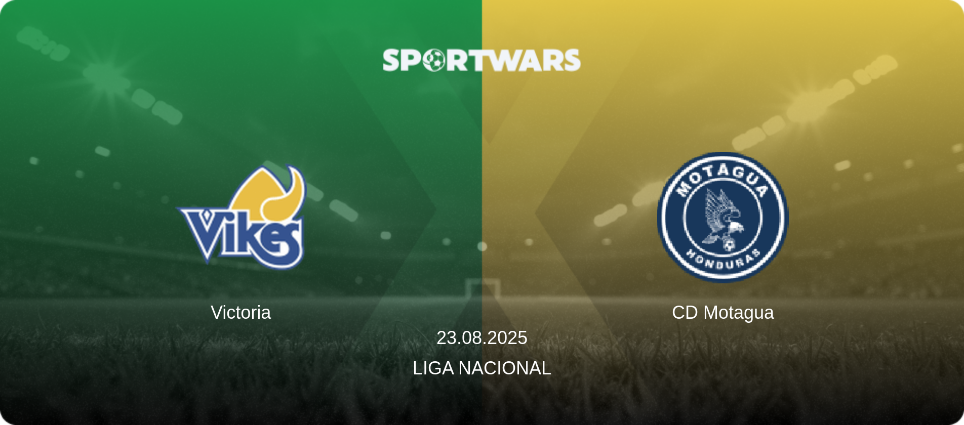 Victoria — CD Motagua, 23.08.2025 — Liga Nacional (match preview)