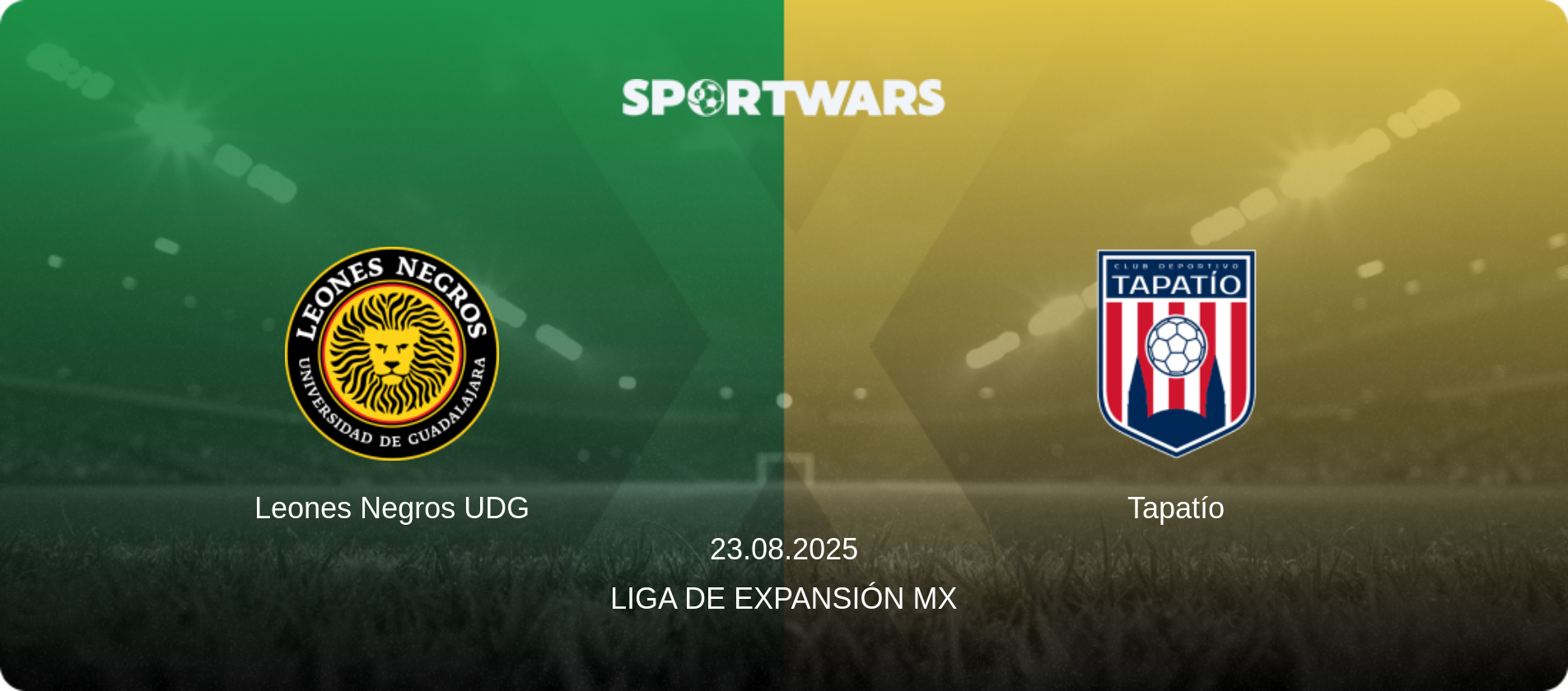 Leones Negros UDG — Tapatío, 23.08.2025 — Liga de Expansión MX (match preview)