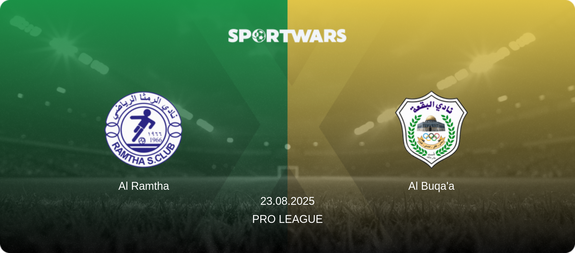 Al Ramtha — Al Buqa'a, 23.08.2025 — Pro League (match preview)